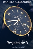 Después de Ti (Baccherelli) (Spanish Edition) 1521190267 Book Cover
