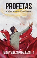 Profetas Odres Nuevos Vino Nuevo (Spanish Edition) B08C453Y3H Book Cover