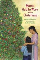 Mama Had to Work on Christmas 0670036358 Book Cover