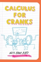 Calculus for Cranks 0300242794 Book Cover