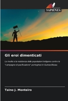 Gli eroi dimenticati 6209667546 Book Cover