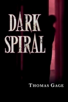 Dark Spiral 1649907567 Book Cover
