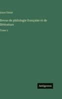 Revue de philologie française et de littérature: Tome 3 3563799911 Book Cover