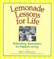 Lemonade Lessons for Life 0963425145 Book Cover