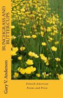 Bunchgrass and Buttercups: The Deep River Suite 0615619010 Book Cover
