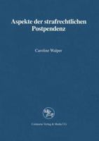 Aspekte Der Strafrechtlichen Postpendenz 3825501884 Book Cover