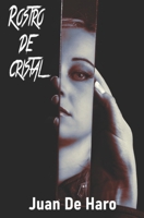 Rostro de cristal (Spanish Edition) 1674277288 Book Cover