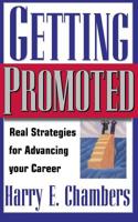Getting Promoted: Real Strategies For Advancing Your Career 0738201022 Book Cover