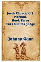 Take Out The Judge 1625265190 Book Cover