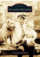 Southbury Revisited (Images of America: Connecticut) 0738539066 Book Cover