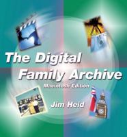 The Digital Family Archive, Macintosh Edition 0321305353 Book Cover