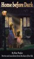 Home before Dark 1498459552 Book Cover