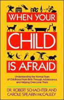 When Your Child is Afraid 0671673424 Book Cover
