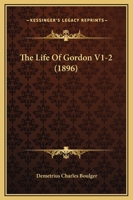 The Life Of Gordon V1-2 1165432978 Book Cover