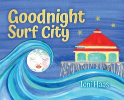 Goodnight Surf City B0CP4G6XB7 Book Cover