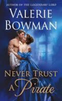 Never Trust a Pirate 1250121698 Book Cover