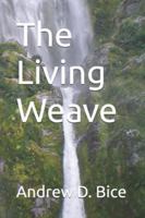 The Living Weave (The Living Thread Series) B0FL27YN9J Book Cover