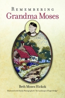Remembering Grandma Moses 1884592015 Book Cover