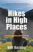 Hikes in High Places 0966487559 Book Cover