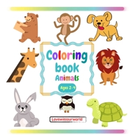 Coloring book Animals: Coloring books for kids | Coloring book for toddlers 2-4 years | Toddler coloring book | Animal coloring book | Coloring books | 52 pages | 8.5”x8.5” 1291247408 Book Cover