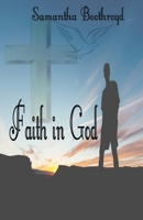 Faith in God 1518608450 Book Cover