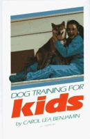 Dog Training for Kids, 2nd Edition 0876055412 Book Cover