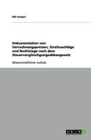 Dokumentation von Verrechnungspreisen, Strafzuschläge und Rechtslage nach dem Steuervergünstigungsabbaugesetz 3656192006 Book Cover