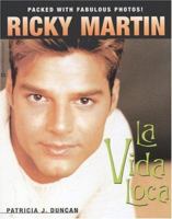 Ricky Martin: La Vida Loca 0446676284 Book Cover