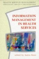 Information Management in Health Services 0335191169 Book Cover