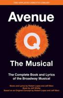 Avenue Q: The Libretto 1423489047 Book Cover