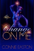 Change on me B0BTJ8K789 Book Cover