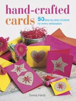 Hand-Crafted Cards: 50 step-by-step projects for every celebration 1782490914 Book Cover