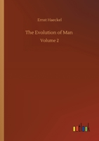 The Evolution of Man; Volume 2 1142195007 Book Cover