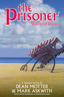 The Prisoner: Shattered Visage 0930289536 Book Cover