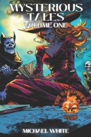 MYSTERIOUS TALES: VOLUME ONE B0CFCZHB45 Book Cover