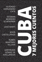 7 mejores cuentos - Cuba 6589575339 Book Cover