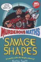 Murderous Maths: Savage Shapes 1407107100 Book Cover
