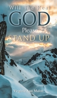 Will the Real God Please Stand Up 1647500346 Book Cover