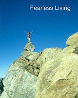 Fearless Living 1448649366 Book Cover
