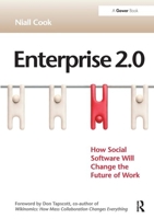Enterprise 2.0: How Social Software Will Change the Future of Work 0566088002 Book Cover