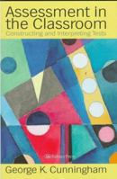 Assessment In The Classroom: Constructing And Interpreting Texts 0750707321 Book Cover
