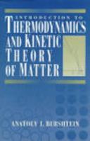 Introduction to Thermodynamics and Kinetic Theory of Matter 0471047554 Book Cover