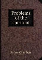 Problems Of The Spiritual 1120682983 Book Cover