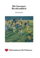 Die Koronare Herzkrankheit 352807986X Book Cover