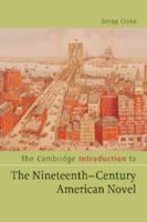 The Cambridge Introduction to The Nineteenth-Century American Novel 0521603994 Book Cover