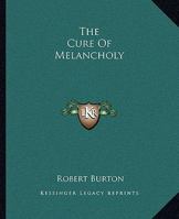 The Cure Of Melancholy 142535050X Book Cover