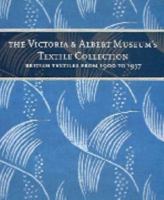 British Textiles from 1900 to 1937 (The Victoria & Albert Museum's Textile Collection) 185177114X Book Cover