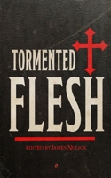 Tormented Flesh B0F5X5PC8P Book Cover