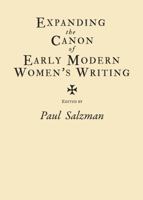 Expanding the Canon of Early Modern Womens Writing 1443823228 Book Cover