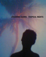 Johannes Kahrs: Tropical Nights 3869840862 Book Cover